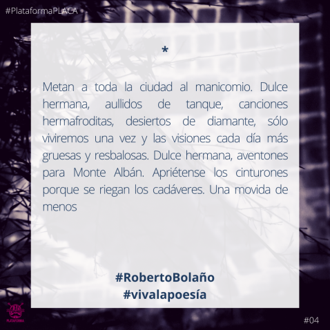 2020 - #VivaLaPoesia- 04 Roberto Bolaño